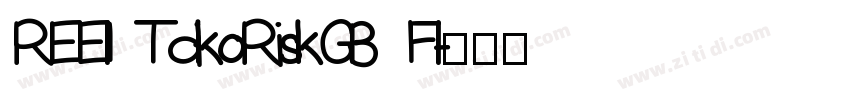 REElI TaikoRiskGB Fl字体转换